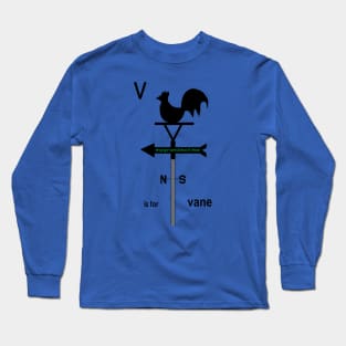 V is for vane Long Sleeve T-Shirt